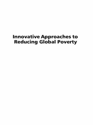 cover image of Innovative Approaches to Reducing Global Poverty
